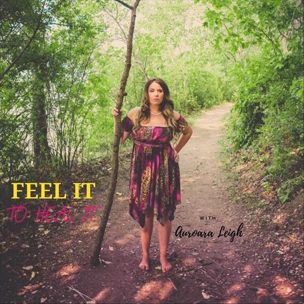 Cover art for Feel It to Heal It